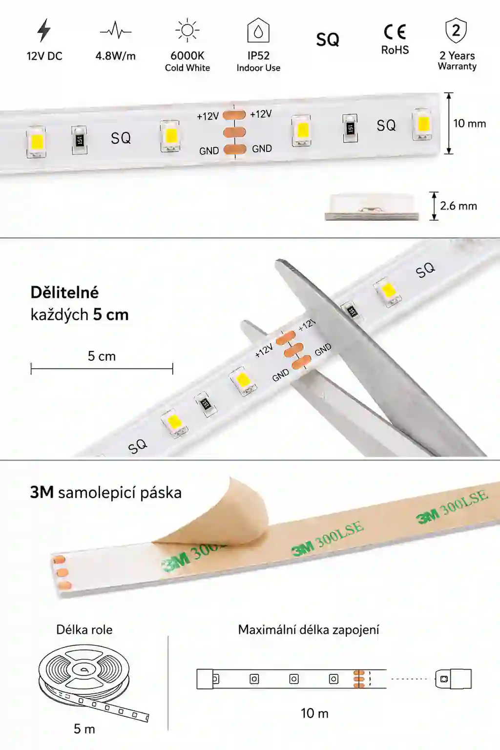 Schéma dělení LED pásku SQ každých 5 cm kotouč 5 metrů maximální délka zapojení 10 metrů 12V